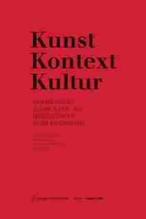 Kunst/Kontext/Kultur by Gloria Withalm
