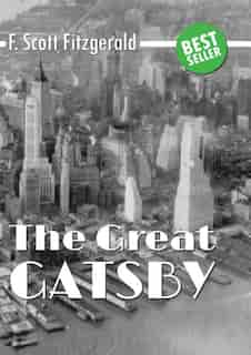 The Great Gatsby by Fitzgerald F Scott