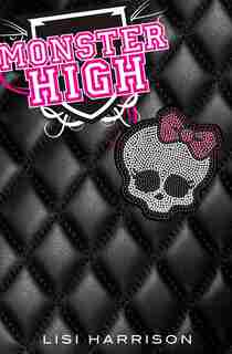 Monster High (spanish Edition) by Lisi Harrison