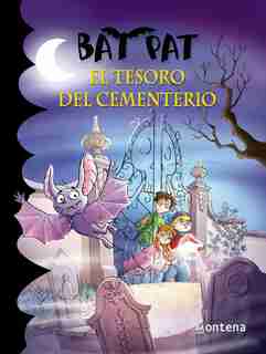 Bat Pat El Tesoro Del Cementerio / The Treasure Of The Cemetery by Roberto Pavanello