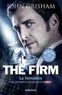 La Tapadera / The Firm by John Grisham