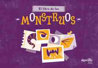 El Libro De Los Monstruos / The Book Of Monsters by Algarabia