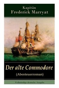 Der alte Commodore (Abenteuerroman) Paperback | Indigo Chapters