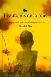 El Autobús De La Miel by Meredith May
