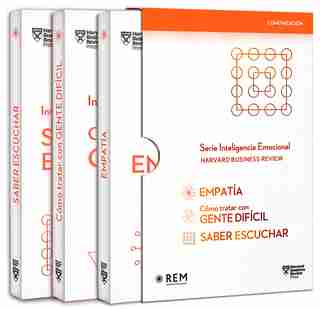 Serie Inteligencia Emocional Hbr. Estuche 3 Vols.: Cómo Tratar Con Gente Difícil, Empatía, Saber Escuchar (slip Case Dealing With Difficult People, Empathy, Mindful Listening Spanish Edition) by Harvard Business Review