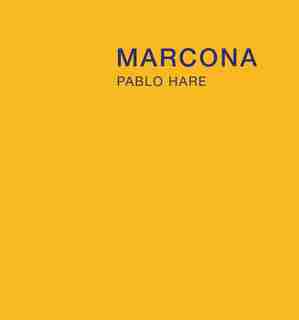Pablo Hare: Marcona by Pablo Hare