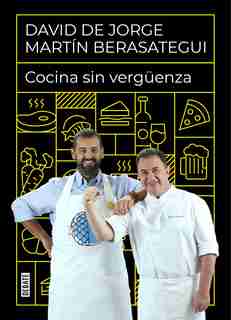 Cocina Sin Vergüenza / Cooking Without Shame by David De Jorge