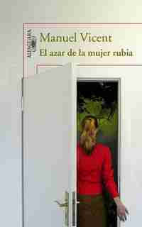 El azar de la mujer rubia by Manuel Vicent