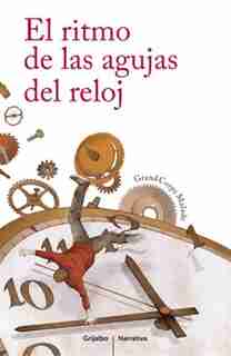 El Ritmo De Las Agujas Del Reloj by Corps Grand Corps Malade