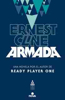 Armada / Armed by Ernest Cline