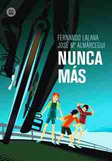 Nunca Más by Fernando Lalana