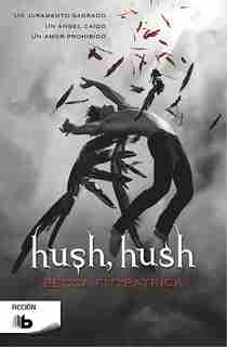 Hush Hush / Hush, Hush by Becca Fitzpatrick