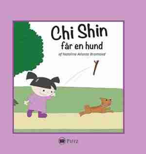 Chi Shin: får en hund by Natalina Atlanta Bramsted