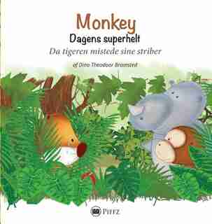 Monkey - Dagens superhelt: : Da tigeren mistede sine striber by Dino Theodoor Bramsted