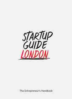 Startup Guide London by Startup Guide