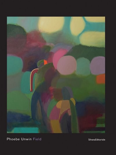 Phoebe Unwin: Field by Phoebe Unwin