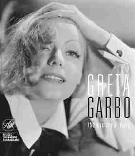 Greta Garbo: The Mystery Of Style by Stefania Ricci