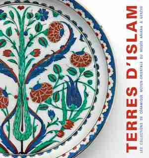 Terres d'Islam by Anne-Claire Schumacher