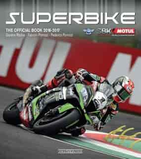 Superbike The Official Book 2016-2017: The Official Book by Gordon Ritchie