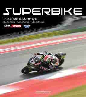 Superbike 2017/2018: The Official Book by Gordon Ritchie