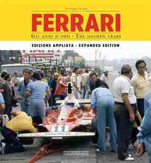Ferrari - The Golden Years: Edizione ampliata - Enlarged edition by Leonardo Acerbi