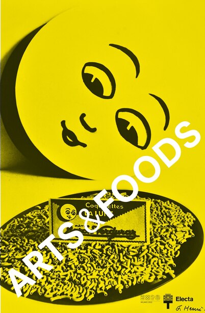 Arts & Foods: Rituals Since 1851 by Germano Celant