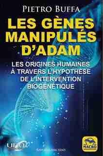 Les gènes manipulés d'Adam by Pietro Buffa