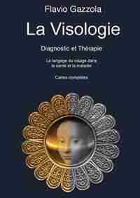 La Visologie by Flavio Gazzola