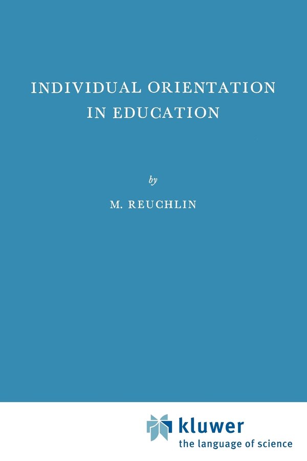 Individual Orientation In Education by M. Reuchlin Paperback | Indigo Chapters