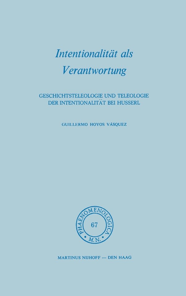 Intentionalität als Verantwortung by Hoyos G. Vásquez Hardcover | Indigo Chapters