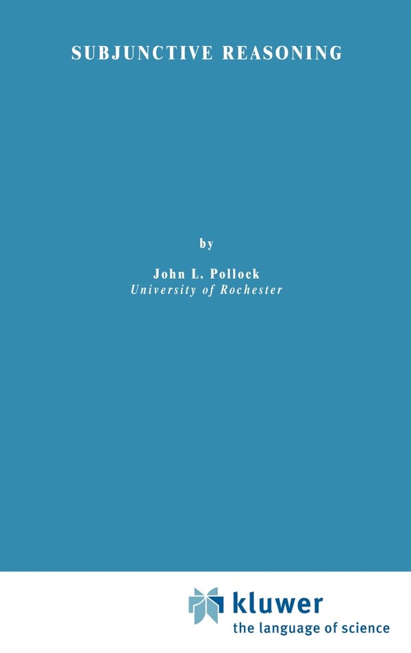 Subjunctive Reasoning by J.L. Pollock Hardcover | Indigo Chapters
