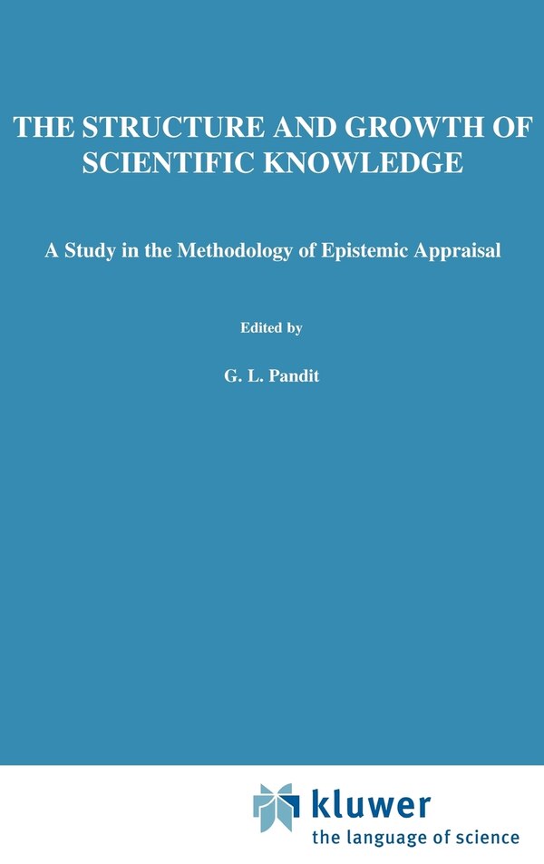 The Structure and Growth of Scientific Knowledge by G.l. Pandit Hardcover | Indigo Chapters