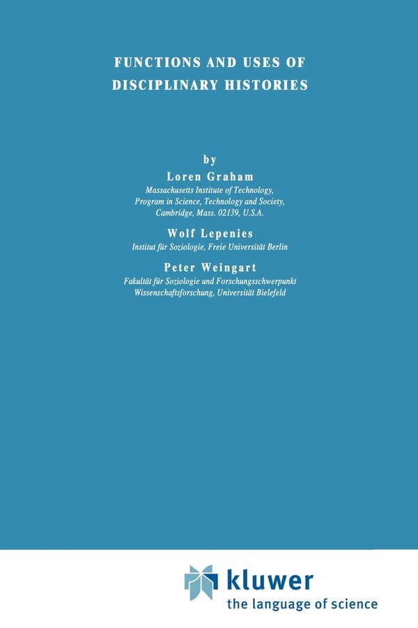 Functions and Uses of Disciplinary Histories by Loren Graham Paperback | Indigo Chapters