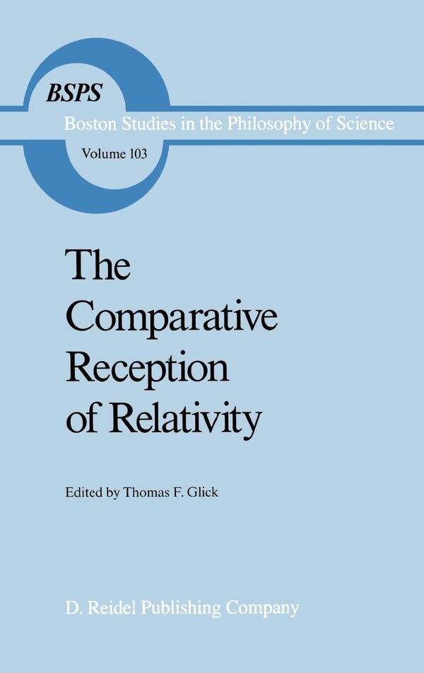 The Comparative Reception of Relativity by T.F Glick Hardcover | Indigo Chapters