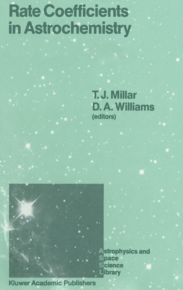 Rate Coefficients In Astrochemistry by T.J. Millar Hardcover | Indigo Chapters