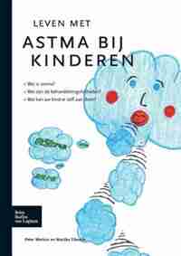 Leven Met Astma Bij Kinderen by P.j.f.m. Merkus
