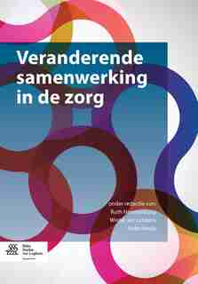 Veranderende Samenwerking In De Zorg by Ruth Hammelburg