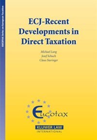 Ecj-recent Developments In Direct Taxation by Lang, Michael, Hardcover | Indigo Chapters