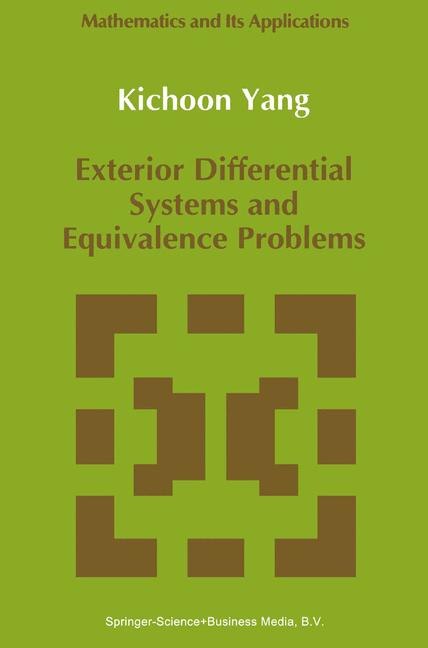 Exterior Differential Systems and Equivalence Problems by Kichoon Kichoon Yang Paperback | Indigo Chapters