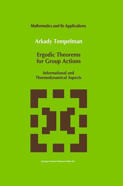 Ergodic Theorems for Group Actions by A.A. Tempelman Paperback | Indigo Chapters