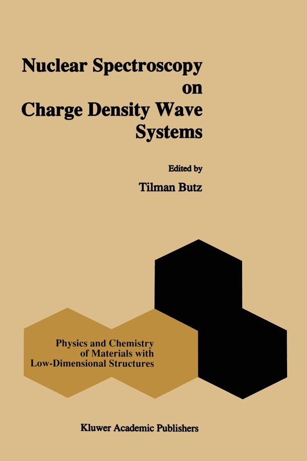 Nuclear Spectroscopy on Charge Density Wave Systems by T. Butz Paperback | Indigo Chapters