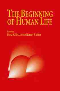 The Beginning of Human Life by Frauke Beller