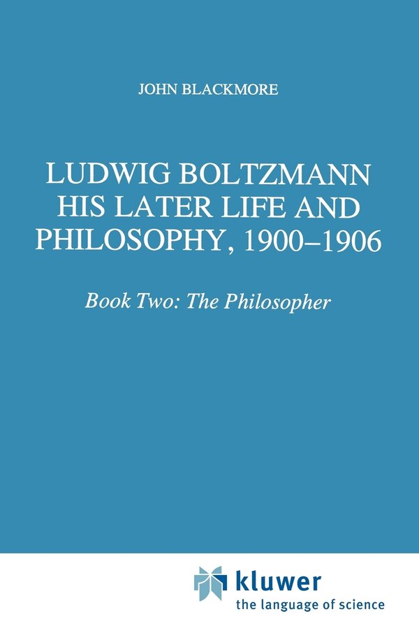 Ludwig Boltzmann by J.T. Blackmore Paperback | Indigo Chapters
