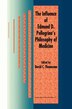 The Influence of Edmund D. Pellegrino's Philosophy of Medicine by David C. Thomasma Paperback | Indigo Chapters