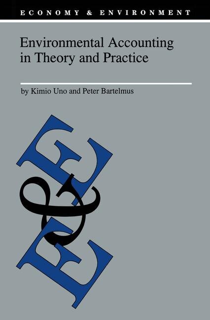Environmental Accounting in Theory and Practice by K. Uno Paperback | Indigo Chapters