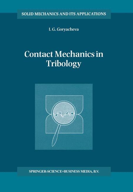 Contact Mechanics in Tribology by I.G. Goryacheva Paperback | Indigo Chapters