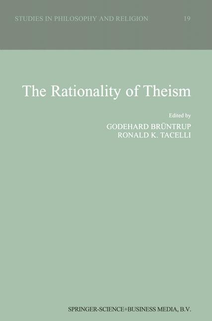 The Rationality of Theism by Godehard Brüntrup Paperback | Indigo Chapters