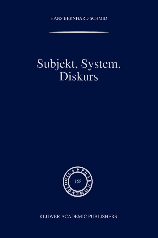 Subjekt System Diskurs by H.B. Schmid Paperback | Indigo Chapters