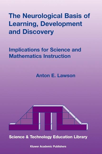 The Neurological Basis of Learning Development and Discovery by Anton E. Lawson Paperback | Indigo Chapters