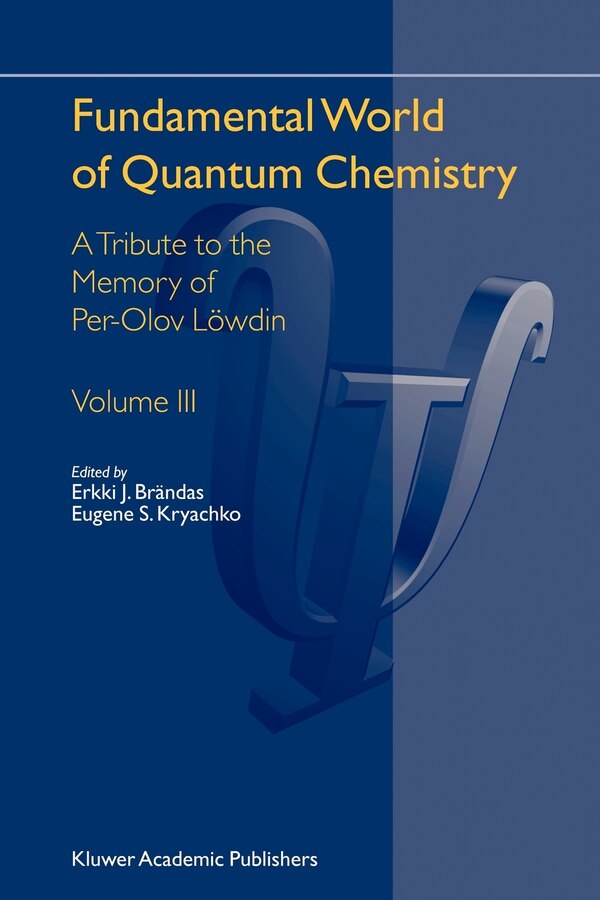 Fundamental World Of Quantum Chemistry by Erkki J. Brändas Paperback | Indigo Chapters